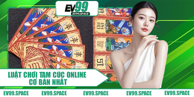 Luật chơi Tam Cúc online cơ bản nhất