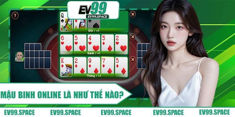 Mậu binh online là như thế nào?